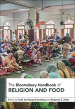The Bloomsbury Handbook of Religion and Food The Bloomsbury Handbook of Religion and Food