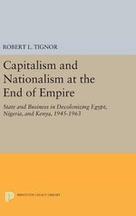 Capitalism and Nationalism at the End of Empire