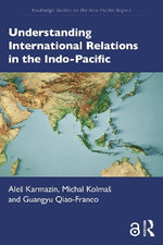 Understanding International Relations in the Indo-Pacific