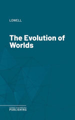 The Evolution of Worlds