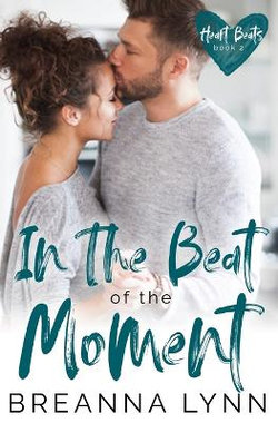 In the Beat of the Moment In the Beat of the Moment
