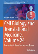 Cell Biology and Translational Medicine, Volume 24