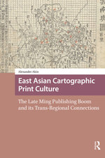 East Asian Cartographic Print Culture