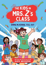 The Kids in Mrs. Z's Class: Emma Mckenna, Full Out