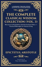 The Complete Classical Wisdom Collection (Vol. 3)