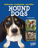 Foxhounds, Coonhounds, and Other Hound Dogs