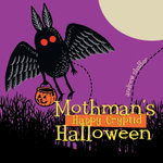Mothman's Happy Cryptid Halloween