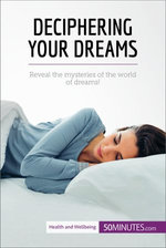 Deciphering Your Dreams