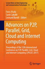 Advances on P2P, Parallel, Grid, Cloud and Internet Computing