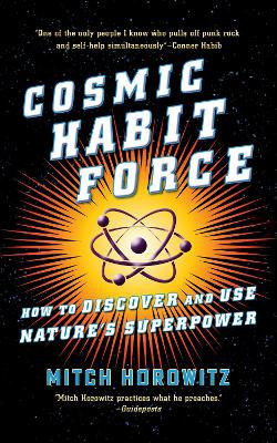 Cosmic Habit Force
