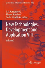 New Technologies, Development and Application VIII