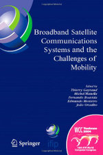 Broadband Satellite Communication Systems and the Challenges of Mobility