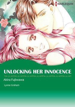 UNLOCKING HER INNOCENCE (Harlequin Comics)