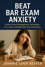 Beat Bar Exam Anxiety