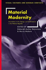 Material Modernity Material Modernity
