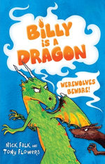 Billy is a Dragon 2: Werewolves Beware!