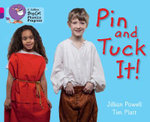Pin and Tuck It!