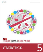 Walker Maths Essentials Statistics 5 WorkBook
