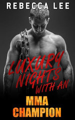 Luxury Nights with an MMA Champion