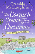 The Cornish Cream Tea Christmas: Part Two – Let Jingle Buns Ring!
