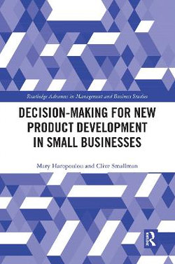 Decision-Making for New Product Development in Small Businesses