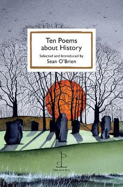 Ten Poems about History Ten Poems about History