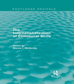 The Internationalization of Communal Strife (Routledge Revivals)