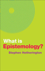What is Epistemology?