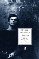 Felix Holt, The Radical Felix Holt, The Radical