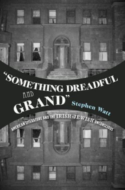&amp;quot;Something Dreadful and Grand&amp;quot;