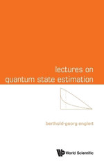 Lectures On Quantum State Estimation