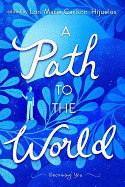 A Path to the World A Path to the World