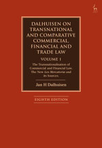 Dalhuisen on Transnational and Comparative Commercial, Financial and Trade Law Volume 1