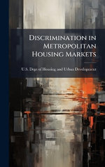 Discrimination in Metropolitan Housing Markets