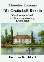 Die Grafschaft Ruppin (Grossdruck)