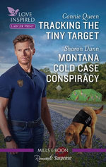 Tracking the Tiny Target/Montana Cold Case Conspiracy