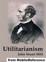 Utilitarianism (Mobi Classics)