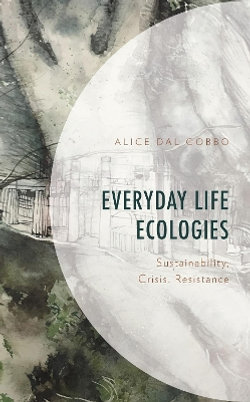 Everyday Life Ecologies