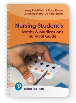 Nursing Student's Maths & Medications Survival Guide Nursing Student's Maths & Medications Survival Guide