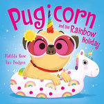 Pugicorn and the Rainbow Holiday