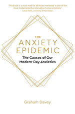 The Anxiety Epidemic
