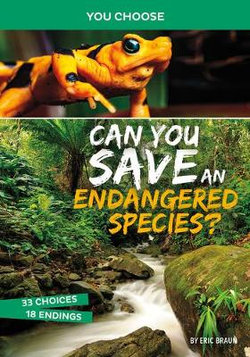 Can You Save an Endangered Species? Can You Save an Endangered Species?