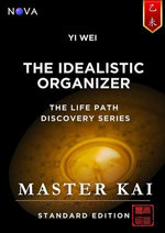 Yi Wei - The Idealistic Organizer