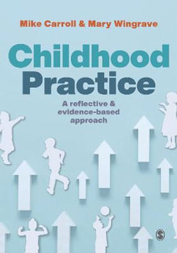 Childhood Practice Childhood Practice