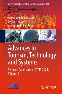 Advances in Tourism, Technology and Systems Advances in Tourism, Technology and Systems