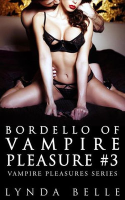 Bordello of Vampire Pleasures 3