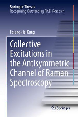 Collective Excitations in the Antisymmetric Channel of Raman Spectroscopy Collective Excitations in the Antisymmetric Channel of Raman Spectroscopy