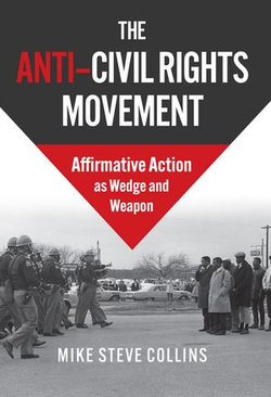 The Anti-Civil Rights Movement