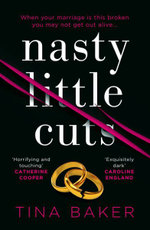 Nasty Little Cuts