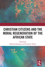 Christian Citizens and the Moral Regeneration of the African State